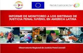 INFORME DE MONITOREO A LOS SISTEMAS DE JUSTICIA PENAL … · 2018. 9. 26. · El Observatorio Regional de Justicia Penal Juvenil, a través del monitoreo realizado durante 2014 en