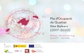 Diapositiva 1 - Servei d'Ocupacio | Illes Balears · 2018. 7. 24. · Diapositiva 1 Author: joaquim fuster Created Date: 7/12/2018 12:59:41 PM ...