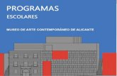 PROGRAMA EDUCATIVO - MACA-Alicante · 2019. 9. 13. · PROGRAMA EDUCATIVO El Área de ... Si venís con una actividad ya preparada, desde el centro escolar, para realizarla en el