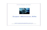 Super Memoria Alfa - liberatya.comliberatya.com/.../PNL-David-Angulo-de-Haro-Super-Memoria-Alfa.pdf · Super Memoria Alfa Este material es propiedad intelectual de David Angulo de
