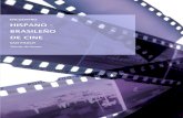 HISPANO BRASILEÑO DE CINE962be8a1-26da-4679-9804-0… · El Encuentro Hispano – Brasileño de cine es una iniciativa de la Secretaría de Estado de Cultura a través del ICAA (Instituto
