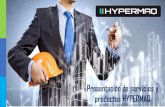 Presentación de PowerPointopusmexico.com/wp-content/uploads/2019/04/Hypermaq... · Presentación de servicios y productos HYPERMAQ . Construyendo confianza en tus manos ¿Quiénes