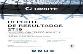 REPORTE DE RESULTADOS 2T19 - Fibra Upsitefibra-upsite.com/xcrud/uploads/assets/Reporte_Trimestral...3 Fibra Upsite anuncia sus resultados financieros del segundo trimestre de 2019