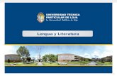 Lengua y literatura - UTPL · Lengua y Literatura La Universidad Técnica Particular de Loja fue fundada por la Asociación Marista Ecuatoriana (AME) el 3 de mayo de 1971.