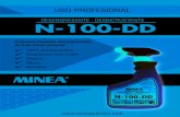 DESENGRASANTE · DESINCRUSTANTE N-100-DD · CARACTERISTICAS Minea N-100-DD es un producto líquido concentrado de avanzada formulación, eficaz como desengrasante y desincrustante,