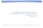 CARACTERIZACIÓN DE LA ECONOMÍA DE LA BICICLETA EN …observatorio.desarrolloeconomico.gov.co/sites/... · Caracterización de la Economía de la Bicicleta en Bogotá . 6 . En segundo