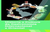 Historia e Cultura da Gastronomia Internacional e Orientalcm-kls-content.s3.amazonaws.com/201801/INTERATIVAS... · Historia e Cultura da Gastronomia Internacional e Oriental. Rodrigo