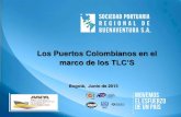 Los Puertos Colombianos en el marco de los TLC’Saapa.files.cms-plus.com/SeminarPresentations/2013Seminars... · poblados de Colombia. Manizales Por el puerto de Buenaventura se
