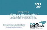 Informe “Claves Sectoriales” - Fundación Madeca · 2016. 9. 2. · El paro registrado desciende, respecto a agosto de 2015, en todos los sectores, destacando "Construcción"