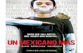 un mexicano mas€¦ · Andraka: «Un mexicano más», la cual ya forma parte de los sueños de un gran sector de la población mexicana, y es la de los estudiantes que, en un momento
