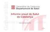 Informe anual de Salut de Catalunya - La UnióEspondilosi, trastorns dels discs intervertebrals i altres mals d'esquena1.916.932 Examen/avaluació mèdica 1.595.262 Admissió administrativa/social