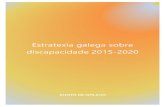Feafes Galicia - Estratexia galega sobre …feafesgalicia.org/img/documentacion/estudios/estratexia...das persoas con discapacidade en todos os ámbitos da vida, preséntase a Estratexia