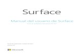 Manual del usuario de Surface - download.microsoft.com€¦ · Puerto USB 2.0 de tamaño completo Conecte accesorios USB, como un mouse, un teléfono o un adaptador Ethernet. Consulte