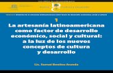 Cultura y desarrollo, 6: Dinámica de la artesanía latinoamericana …artesaniatextil.com/wp-content/uploads/2017/12/221298s.pdf · 2017. 12. 29. · Identidad y Patrimonio Cultural