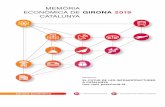 MEMÒRIA ECONÒMICA DE GIRONA 2019 - cambragirona.cat · La Memòria Econòmica de Girona presenta el balanç econòmic de la demarcació, amb una intro - ducció més genèrica sobre