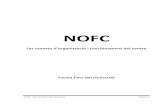 NOFC - agora.xtec.cat · NOFC- Escola Parc del Guinardó Pàgina 9 DISPOSICIONS FINALS. 1.- Regulació de les NOFC 2.- Interpretació de les NOFC 3.- Modificacions de les NOFC 4.-