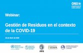 Gestión de Residuos en el contexto de la COVID-19³n Webinar Gestion de residuos en... · •Marcelo Rosso. Presidente de ARS Experiencias prácticas •Camila Lopes dos Santos.