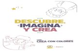 MaguaRED - Cultura y primera infancia en la red · Después de jugar con "Maria y los colores" y "Cajita de colores" se avivan las posibilidades para crear colores usando la luz.