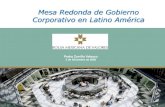 Mesa Redonda de Gobierno Corporativo en Latino América · 2016. 3. 29. · Mesa Redonda de Gobierno Corporativo en Latino América. El marco de referencia ha cambiado Globalización