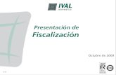 Presentación de Fiscalización · 2019. 7. 8. · Aplicación de fiscalización Es una aplicación que facilta la fiscalización de operaciones contables. Está integrada con la