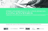 PREVINIENDO LA VIOLENCIA CON JÓVENES · 2013. 5. 30. · de Chile, en el contexto del proyecto “Estrategias de Prevención de Violencia de Género para Trabajar con Adolescentes