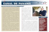 Noticias del CANAL DE PANAMÁ · futuro del Canal y se lo presentaremos al pueblo panameño, quien tendrá la última palabra en el proyecto de expansión. La preparación del plan