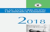 PLAN ANTICORRUPCIÓN · del Plan Anticorrupción y de Atención al Ciudadano, la Guía para la Gestión de Riesgo de Corrupción, las metodologías y el modelo formulados para el