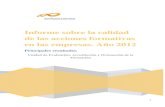 Informe sobre la calidad de las acciones formativas en las ...€¦ · las acciones formativas desarrolladas en el ámbito de las empresas1. 2.1.-REQUERIMIENTO DE CUESTIONARIOS Para