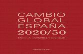 CAMBIO GLOBAL ESPAÑA 2020/50 - Fundación Conama · 2019. 8. 8. · Este informe forma parte del Programa Cambio Global España 2020/50 ... 244. CAMBIOGLOBALESPAÑA2020/50 ... no