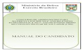 MANUAL DO CANDIDATO - Exército Brasileiro...Anual do Concurso de Admissão, nos locais e horários previstos neste Manual do Candidato, e aplicadas a todos os candidatos inscritos,