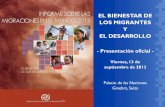 EL BIENESTAR DE LOS MIGRANTES Y EL DESARROLLO · 2015. 1. 27. · Bienestar de los Migrantes y el Desarrollo”: - Séptimo informe de la Colección de Informes sobre las Migraciones