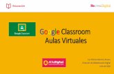 Google Classroom Aulas Virtualesedu.jalisco.gob.mx/consejo-tecnico-escolar/sites/... · Aplicaciones para aulas virtuales Características: •Integración en Gmail, Calendar y Meet.