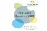 Plan Anual Operativo 2020 · Presentación del Plan Anual Operativo El Centro de Estudios y Capacitación Cooperativa es un organismo cooperativo sin fines de lucro que se dedica