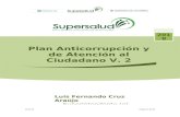Plan Anticorrupción y de Atención al Ciudadano · Web viewEl Plan Anticorrupción y de Atención al Ciudadano-PAAC 2018, ha sido construido con aportes de la ciudadanía, en consulta