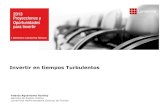Invertir en tiempos Turbulentos - LarrainVial · 2012. 8. 31. · Invertir en tiempos Turbulentos ... de acciones chilenas y/o que tengan mejores perspectivas. ... Nuestras perspectivas