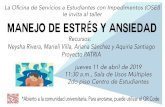 La Oficina de Servicios a Estudiantes con Impedimentos (OSEI) le invita al taller ...docs.uprb.edu/eventos/OSEI_Manejo_de_Estres_y_Ansiedad.pdf · 2019. 4. 8. · La Oficina de Servicios