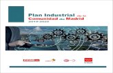 Plan Industrial - AECIM€¦ · de inversión en I+D+i, ligada al empleo cualificado y de alto valor añadido. • Consistencia temporal, complementariedades y cadenas de valor global