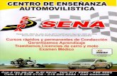 Academia de conducción SENA - Cursos y licencias de conducciónceasena.com/wp-content/uploads/2017/08/senales-transito-sena.pdf · Cra.2 No.49-46 B.EI Sena Tels.371 4382 - 446 4695