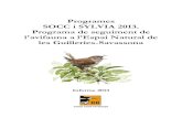 Programes SOCC i SYLVIA 2013. Programa de seguiment de l ... · Programa de seguiment dels ocells de l’Espai Natural Guilleries-Savassona(Informe 2013) 8 Figura 3. Situació de
