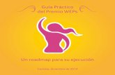 Guía Práctico del Premio WEPs€¦ · Esta Guía fue diseñado con el objetivo de compartir la experiencia extraordinaria y poner a disposición de todos los interesados la metodología
