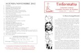 AGENDA NOVEMBRE 2012 l’informatiu · 2012. 11. 30. · AGENDA NOVEMBRE 2012 1 Tots Sants 2 Commemoració dels Fidels Difunts 4 Diumenge XXXI de durant l’any 6 Màrtirs d’Espanya