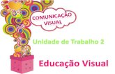 Educação Visual - ubibliorum.ubi.pt · Educação Visual . O que é a comunicação? • A comunicação e um fenómeno espontâneo, que usamos sem darmos conta, que esconde um