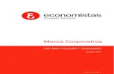 Consejo General - Economistas · algún Registro del Consejo General de Economistas de España. 6. La marca no podrá ser utilizada de manera que pueda causar descrédito o perjuicio