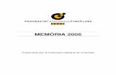MEMÒRIA general 2006 web - Federació Catalana de Cineclubs web.pdf · recuperant alguns cineclubs que feia anys no treballaven amb nosaltres. El volum de treball també s’ha notat