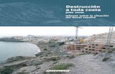 Destrucción a toda costa - Greenpeace Españaarchivo-es.greenpeace.org/espana/Global/espana/... · la estrella: Sada, Narón, Vilanova… En los nuevos Planes Xerales de Ordenación