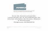 Guía de Autoevaluación: renovación de la acreditación de ... · Este documento es propiedad de ANECA. Su contenido podrá ser utilizado siempre que se cite su procedencia. ANECA