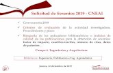 Solicitud de Sexenios 2019 - CNEAIbib.us.es/ingenieros/sites/bib3.us.es.ingenieros/files/... · 2019. 12. 16. · de la Comisión Nacional Evaluadora de la Actividad Investigadora.