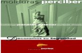 catalogo exterior 2006 - estaticos.qdq.com · El prestigio alcanzado por los productos de Molduras Perciber en España, ha traspasado sus fronteras, permitiéndole vender en la Comunidad