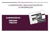 CLASIFICACIÓN Y DESCLASIFICACIÓN DE LA INFORMACIÓNinfocol.org.mx/w/wp-content/uploads/2019/06/taller... · 2019. 6. 25. · lineamientos generales en materia de clasificaciÓn