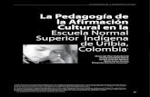 LA PEDAGOGÍA DE LA AFIRMACIÓN CULTURAL La Pedagogía de … · 80 DOCENCIA Nº 37 MAYO 2009 PROFESIÓN DOCENTE Durante los últimos diez años se adelanta en Colombia la Expedición